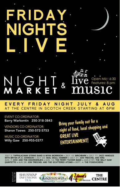 Friday Nights Live, Scotch Creek, North Shuswap, British Columbia - live music, craft fair, market, eats, treats, Scotch Creek